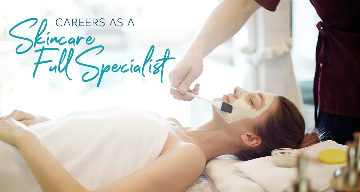careers as a skincare full specialist