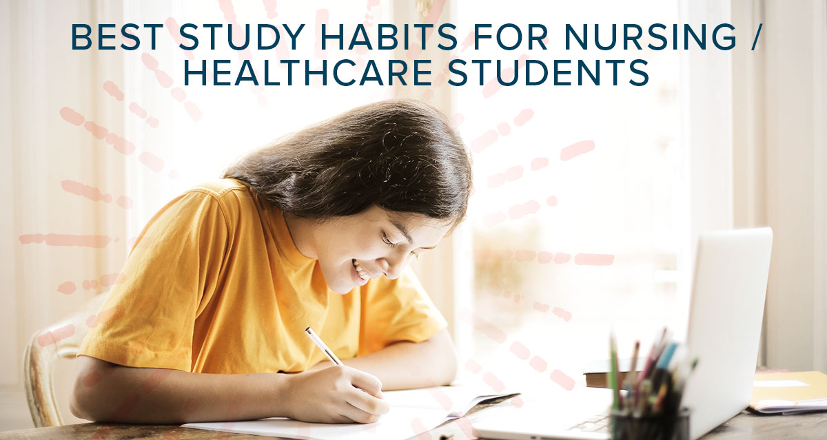 best study habits for nursing healthcare students