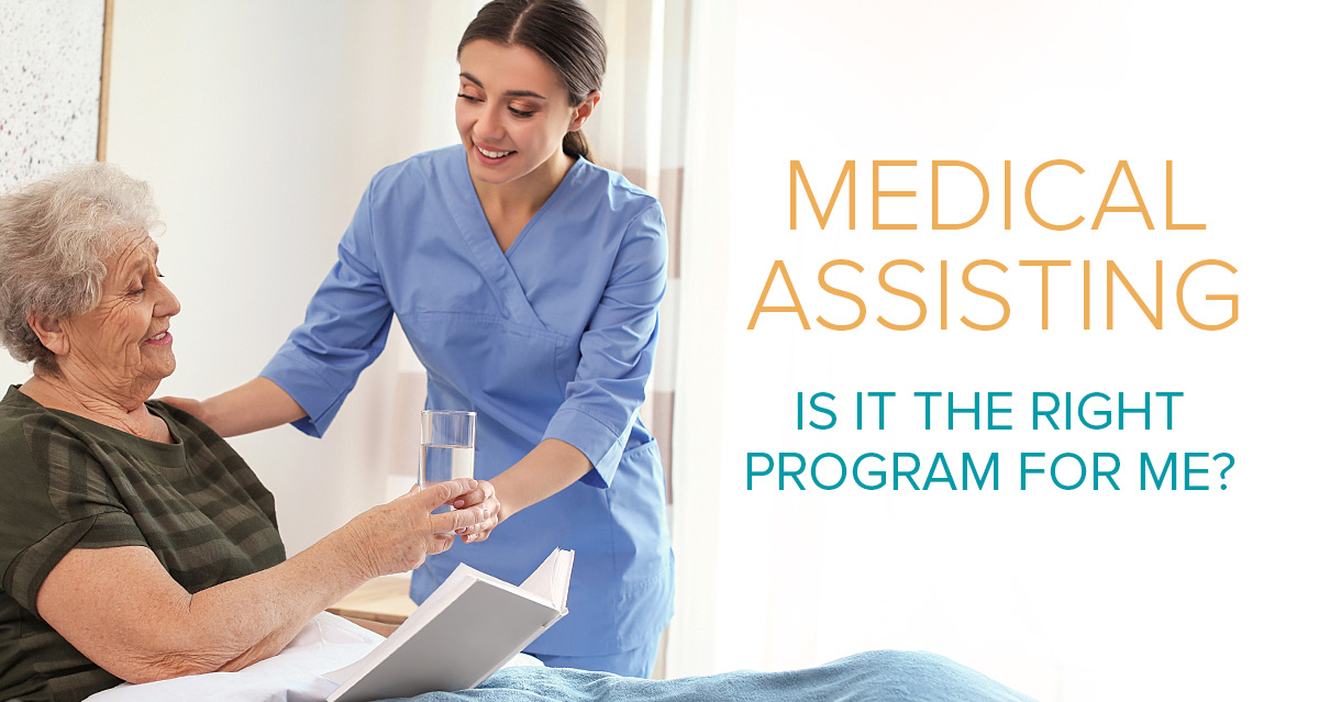 Is Medical Assisting Right for Me