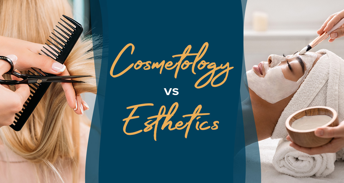 cosmetology vs. esthetics.